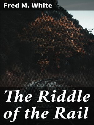 cover image of The Riddle of the Rail